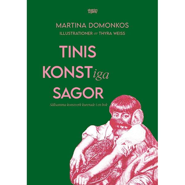 Tinis konst-iga sagor 9789189474918