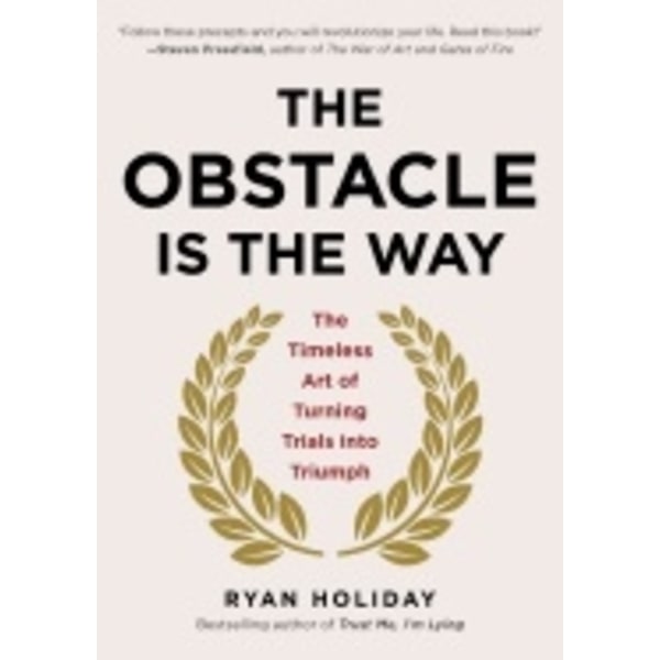 The Obstacle Is the Way 9781591846352