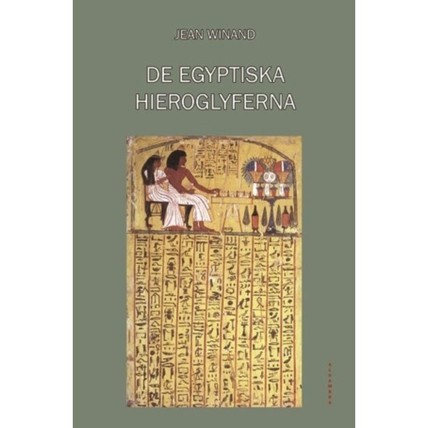 De egyptiska hieroglyferna 9789187771262