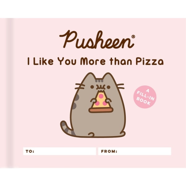 Pusheen: I Like You More Than Pizza 9780762496969
