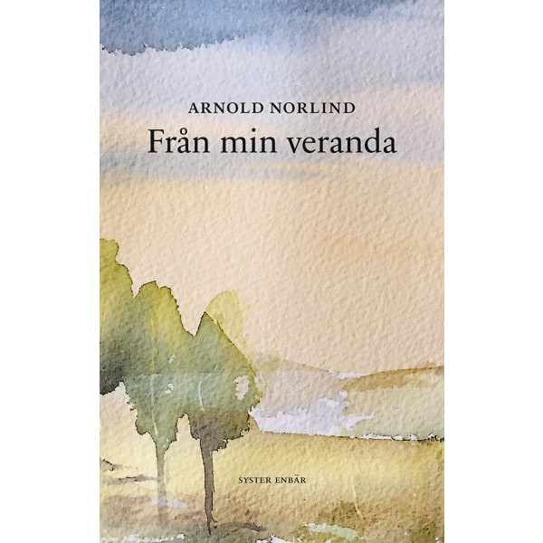 Från min veranda : meditationer 9789151955230