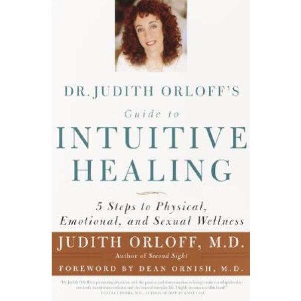 Dr. judith orloffs guide to intuitive healing 9780812930986
