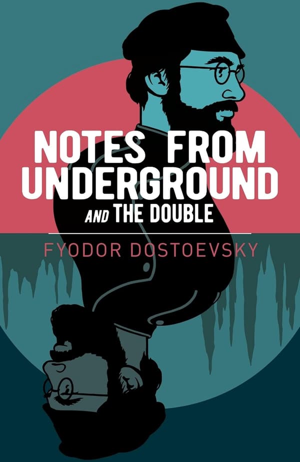 Notes from Underground and the Double 9781838574901