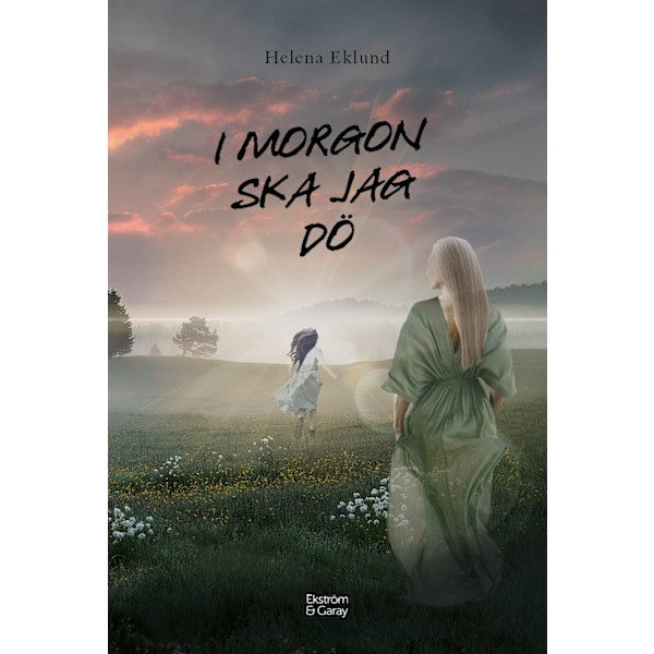 I morgon ska jag dö 9789189743212