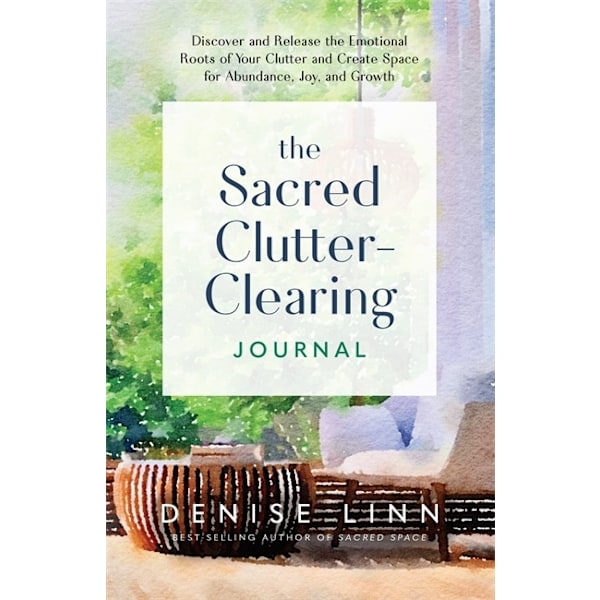 The Sacred Clutter-Clearing Journal 9781837822201