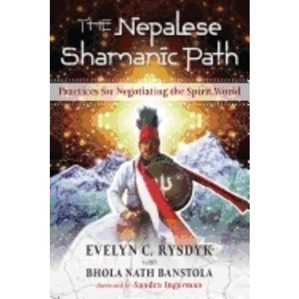 Nepalese Shamanic Path 9781620557945