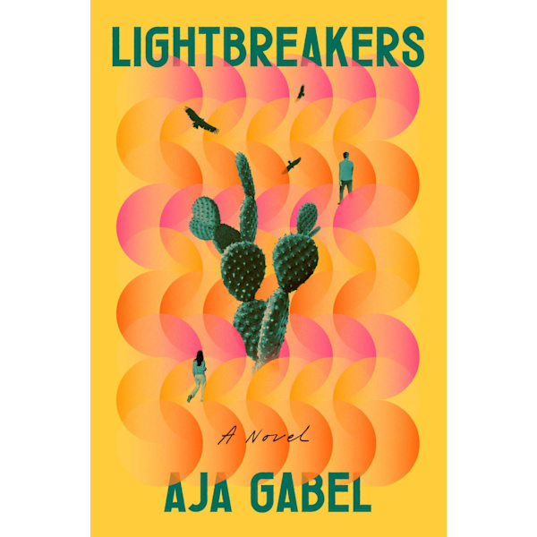 Lightbreakers: A Novel 9780593329702
