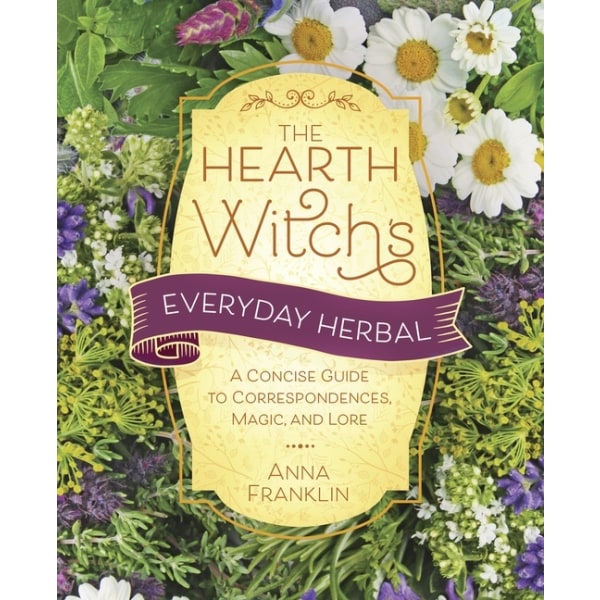 Hearth Witch's Everyday Herbal,The 9780738775357