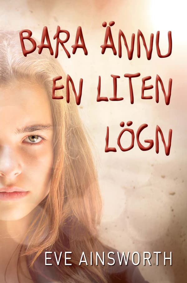Bara ännu en liten lögn 9789188577955