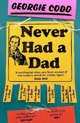 Never Had a Dad 9780008603069