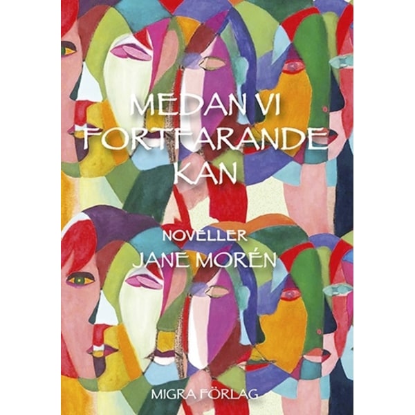 Medan vi fortfarande kan 9789187867224