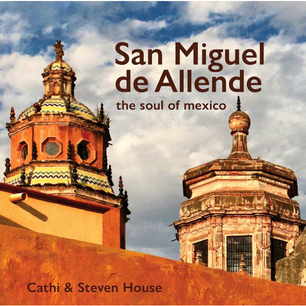San Miguel De Allende 9780764366826
