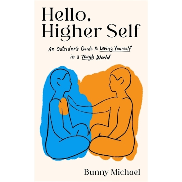 Hello, Higher Self 9781837820924