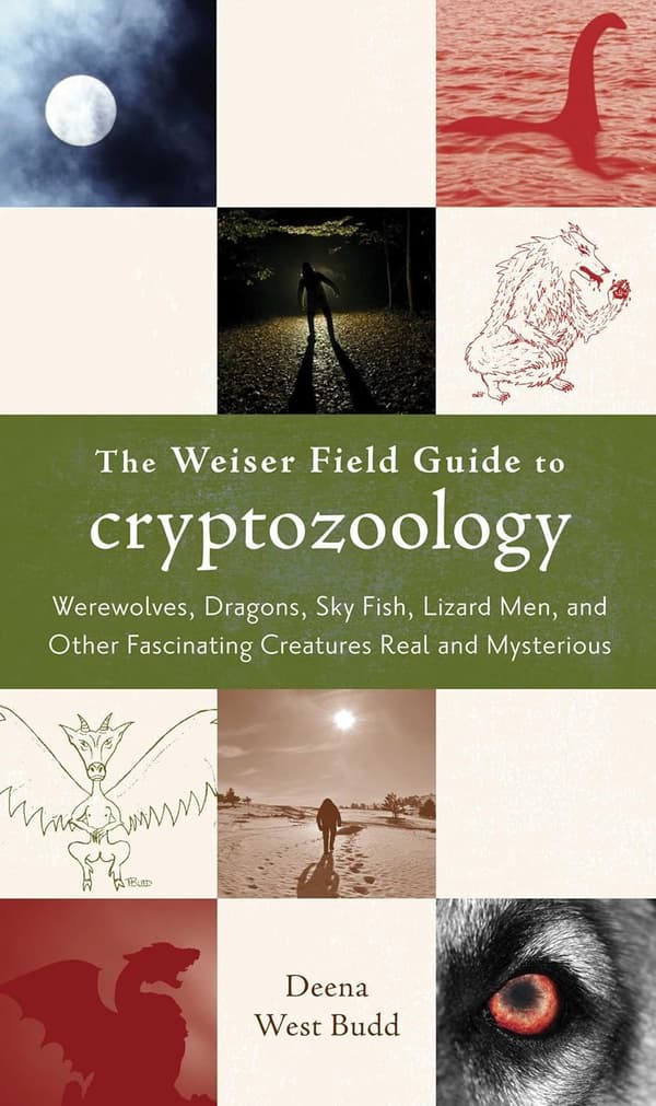 Weiser field guide to cryptozoology 9781578634507
