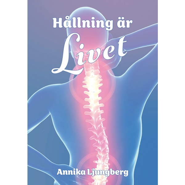 Hållning är livet 9789189773349