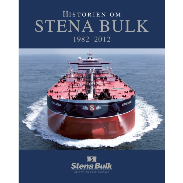 Historien om Stena Bulk 1982–2012 9789186687168