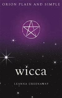 Wicca, orion plain and simple 9781409169833