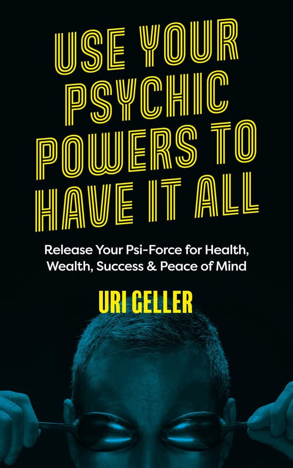 Use Your Psychic Powers to Have It All 9781786785688