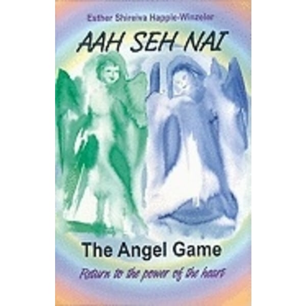 Aah She NAI: The Angel Game 9781572815810