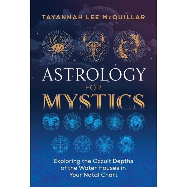 Astrology For Mystics 9781644110515