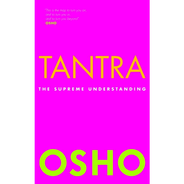 Tantra: the supreme understanding 9781906787370