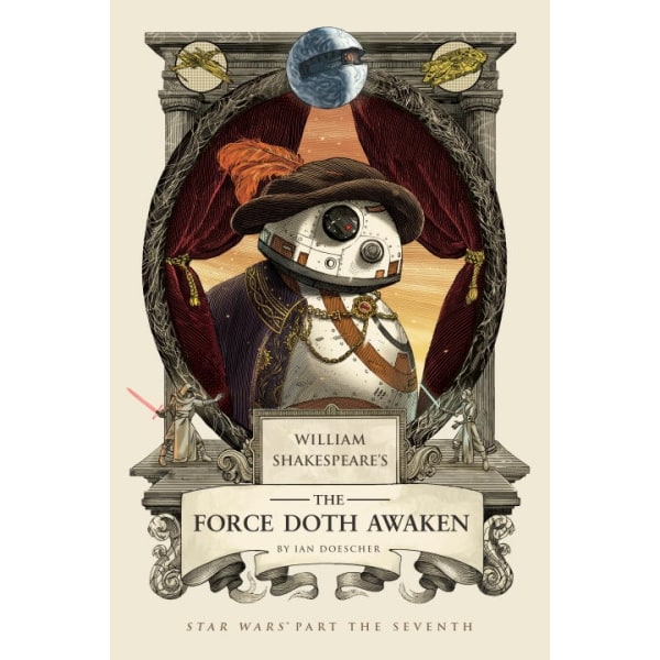William shakespeares the force doth awaken 9781594749858