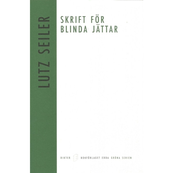 Skrift för blinda jättar 9789187932366