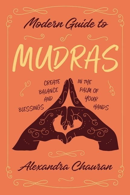 Modern Guide To Mudras 9780738767666