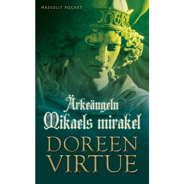 Ärkeängeln Mikaels mirakel 9789176911013