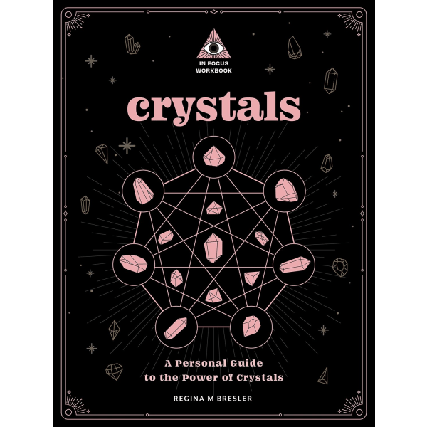 Crystals: An In Focus Workbook 9781577153528