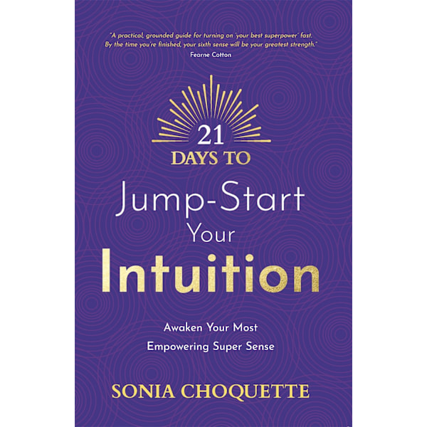 21 Days to Jump-Start Your Intuition 9781837821136