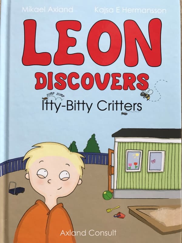 Leon discovers itty-bitty critters 9789198358216