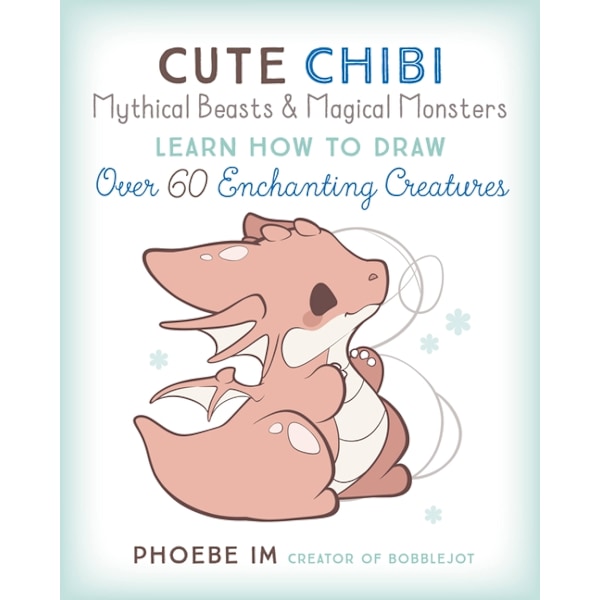 Cute Chibi Mythical Beasts & Magical Monsters 9781631068720