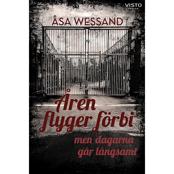 Åren flyger förbi men dagarna går långsamt 9789178859399