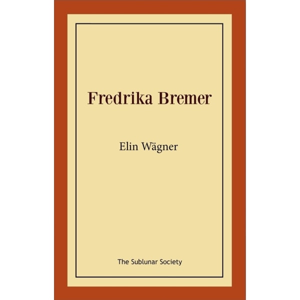 Fredrika Bremer 9789188999825