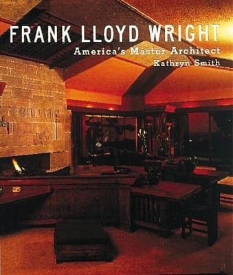 Frank Lloyd Wright: America's Master Architect 9780789202277