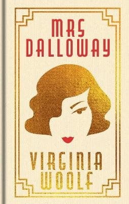 Mrs Dalloway: Gilded Pocket Edition 9781398860179