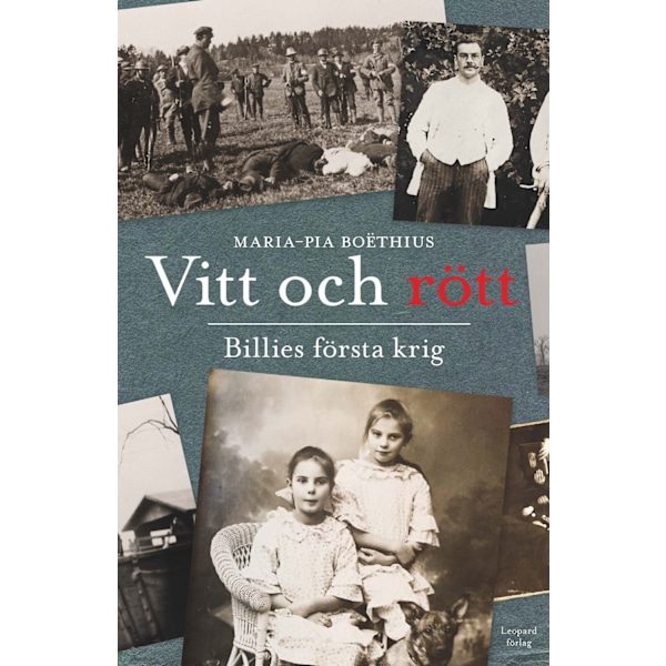 Vitt och rött : Billies första krig 9789173437578