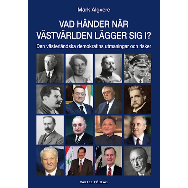 Vad händer när västvärlden lägger sig i? 9789189597044