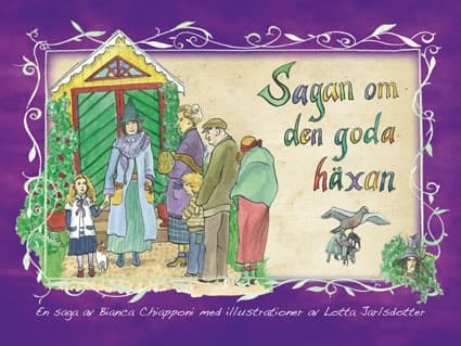 Sagan om den goda häxan 9789197976008