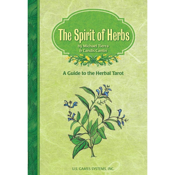 Spirit Of Herbs: A Guide To The Herbal Tarot 9780880795258