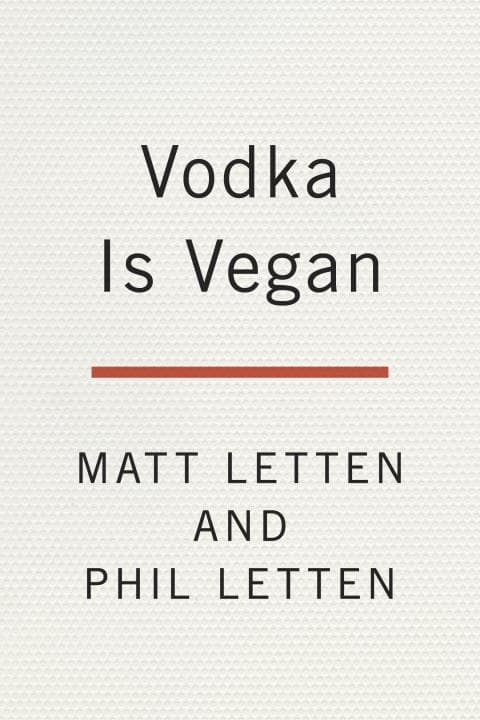 Vodka Is Vegan 9780143129738