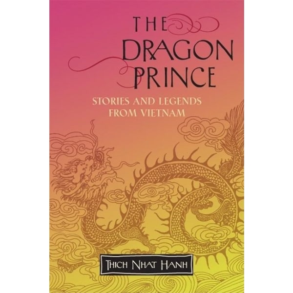 Dragon Prince: Stories & Legends From Vietnam 9781888375749