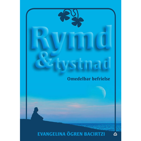 Rymd & tystnad : omedelbar befrielse 9789188097477