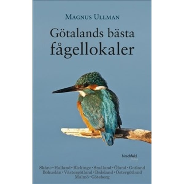 Götalands bästa fågellokaler 9789198516500