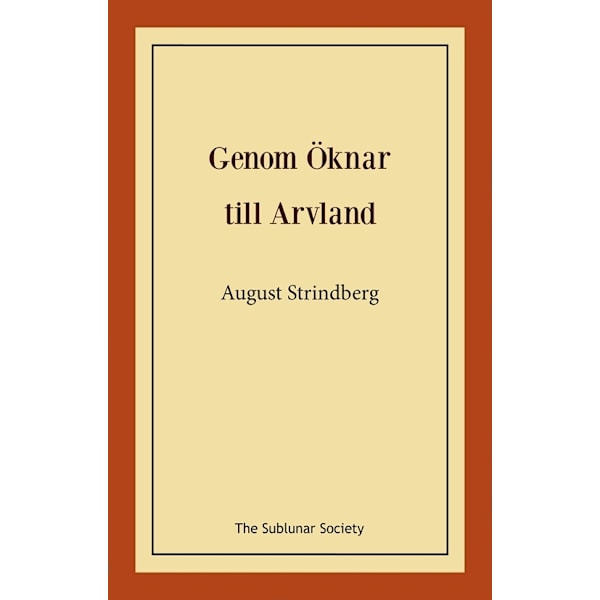 Genom öknar till arvland 9789189235397