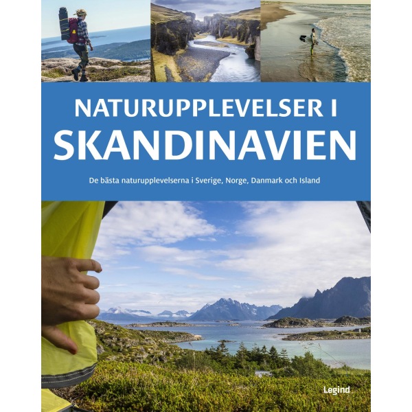 Naturupplevelser i Skandinavien 9788771559965