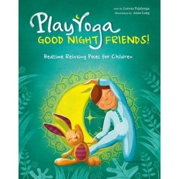 Play Yoga: Good Night Friends 9788854412705