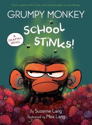 Grumpy Monkey School Stinks!: A Graphic Novel 9780593709344