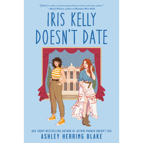 Iris Kelly Doesn't Date 9780593550571